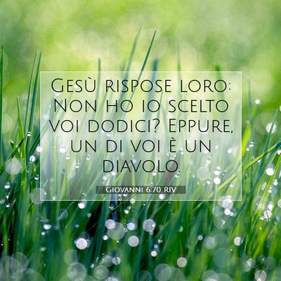 Giovanni 6:70 RIV Immagine del Versetto della Bibbia