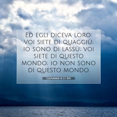 Giovanni 8:23 Versetto della Bibbia Spiegato