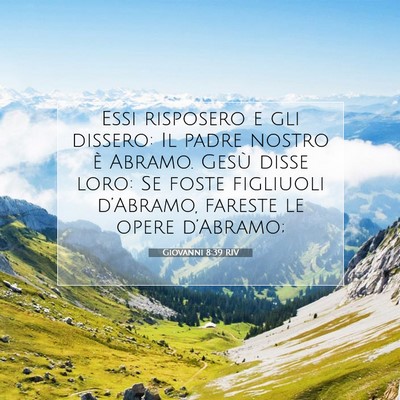Giovanni 8:39 Versetto della Bibbia Spiegato