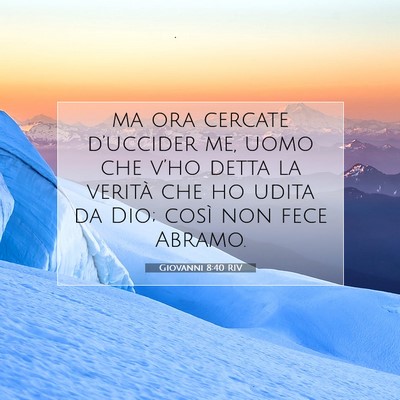 Giovanni 8:40 Versetto della Bibbia Spiegato