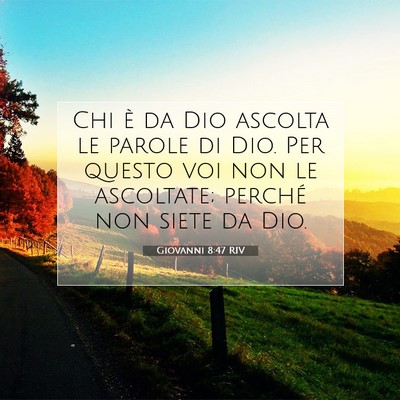 Giovanni 8:47 Versetto della Bibbia Spiegato