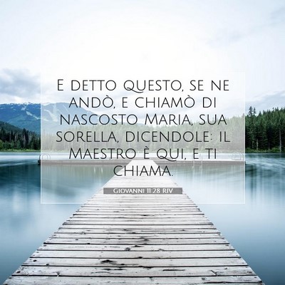 Giovanni 11:28 Versetto della Bibbia Spiegato
