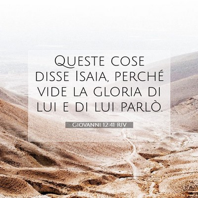 Giovanni 12:41 RIV Immagine del Versetto della Bibbia