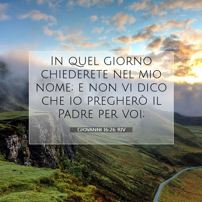 Giovanni 16:26 Versetto della Bibbia Spiegato