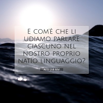 Atti 2:8 Versetto della Bibbia Spiegato