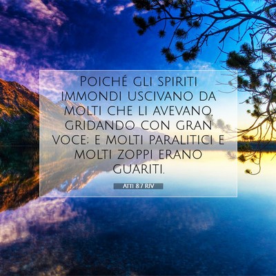 Atti 8:7 Versetto della Bibbia Spiegato