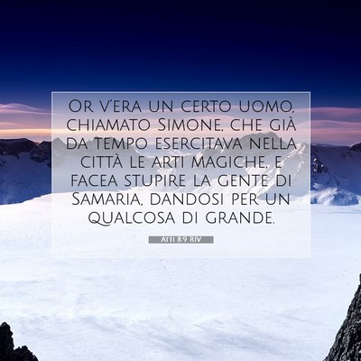 Atti 8:9 Versetto della Bibbia Spiegato