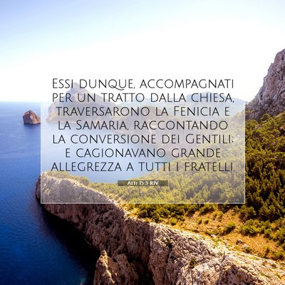 Atti 15:3 Versetto della Bibbia Spiegato