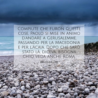 Atti 19:21 Versetto della Bibbia Spiegato