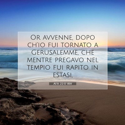 Atti 22:17 Versetto della Bibbia Spiegato