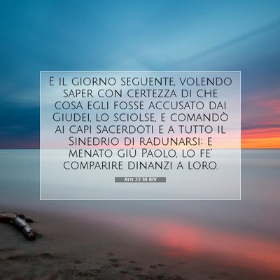 Atti 22:30 Versetto della Bibbia Spiegato