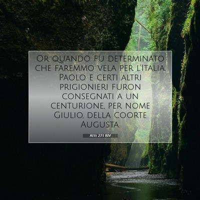 Atti 27:1 Versetto della Bibbia Spiegato