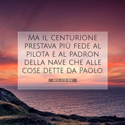 Atti 27:11 Versetto della Bibbia Spiegato