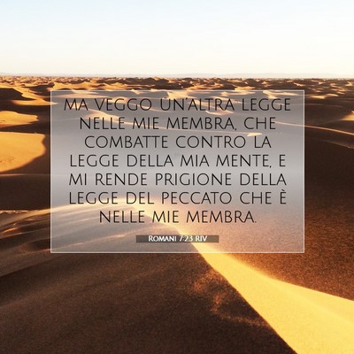 Romani 7:23 RIV Immagine del Versetto della Bibbia