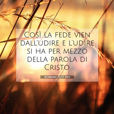 Romani 10:17 Versetto della Bibbia Spiegato