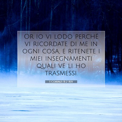 1 Corinzi 11:2 Versetto della Bibbia Spiegato