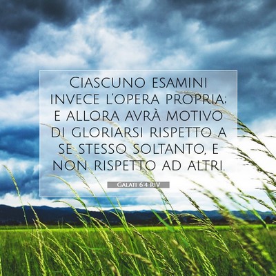 Galati 6:4 RIV Immagine del Versetto della Bibbia