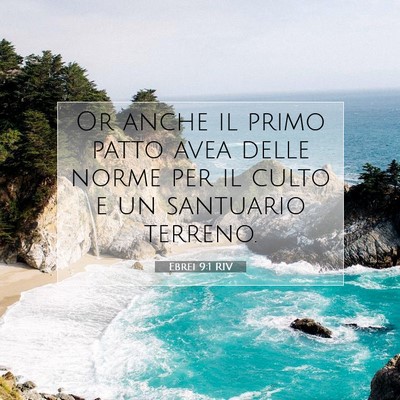 Ebrei 9:1 Versetto della Bibbia Spiegato