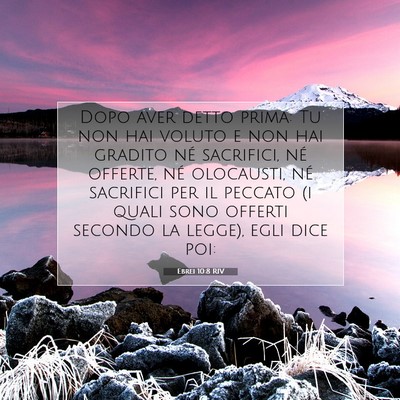 Ebrei 10:8 RIV Immagine del Versetto della Bibbia