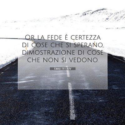 Ebrei 11:1 RIV Immagine del Versetto della Bibbia