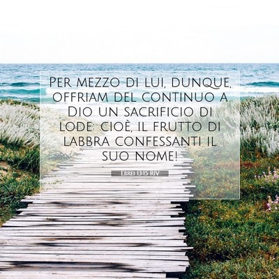 Ebrei 13:15 RIV Immagine del Versetto della Bibbia