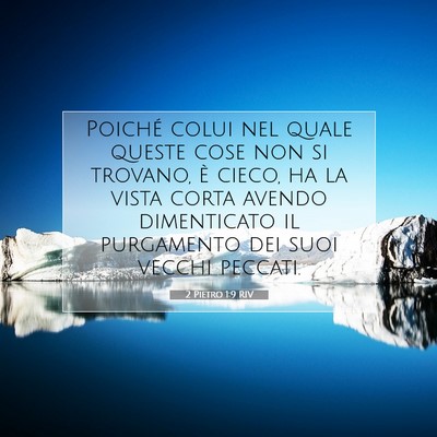 2 Pietro 1:9 Versetto della Bibbia Spiegato