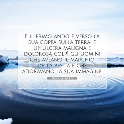 Apocalisse 16:2 Versetto della Bibbia Spiegato